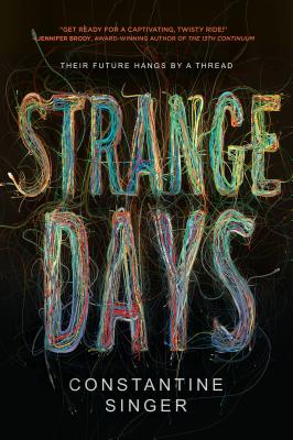 STRANGE DAYS by Constantine Singer